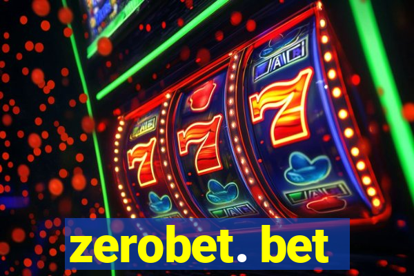 zerobet. bet